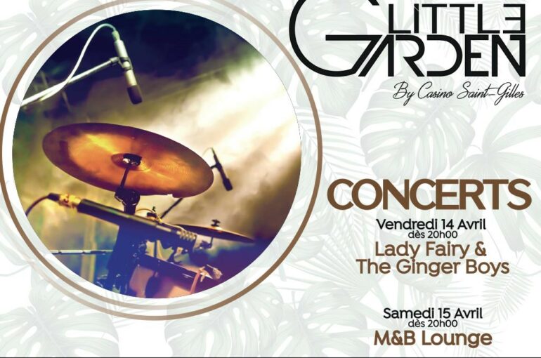 Concerts vendredi 14 et samedi 15/04 au restaurant Little Garden