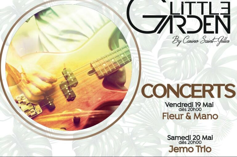 Concerts vendredi 19 et samedi 20/05 au restaurant Little Garden