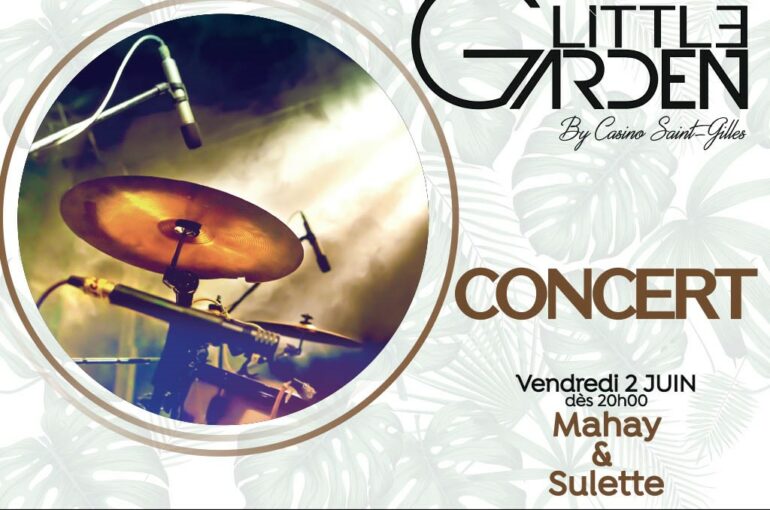 Concert vendredi 02/06 au restaurant Little Garden