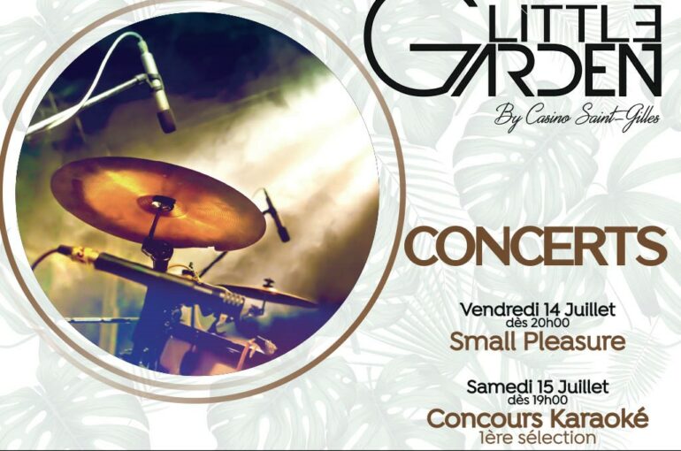 Concerts vendredi 07/07 et samedi 08/07 au restaurant Little Garden