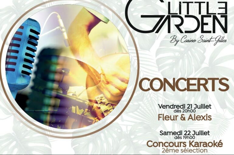 Concerts vendredi 21/07 et samedi 22/07 au restaurant Little Garden