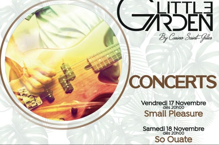 Concerts Little Garden week-end 11 et 12/11