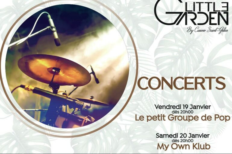 Concerts restaurant Little Garden 19 et 20/01