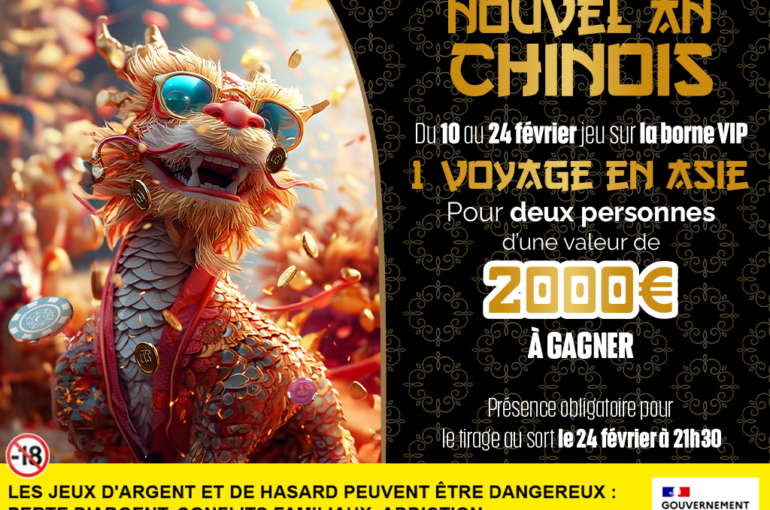 Jeu Nouvel An Chinois du 10 au 24/02/24