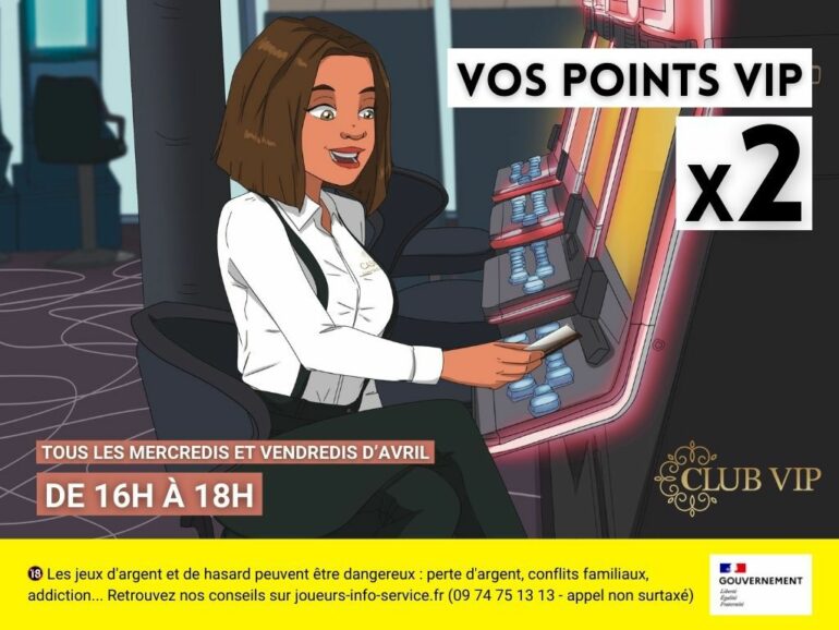 Vos points VIP multiplé par 2 avril